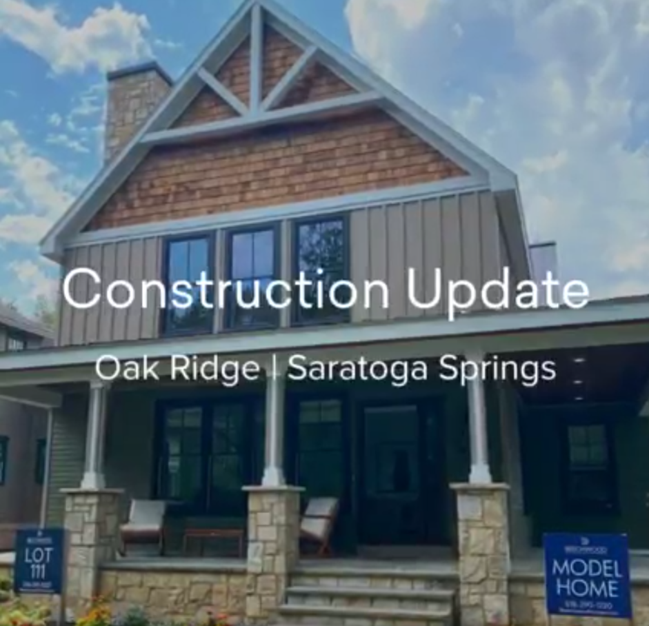 Construction update! See Oak Ridge in Saratoga Springs - Beechwood Homes
